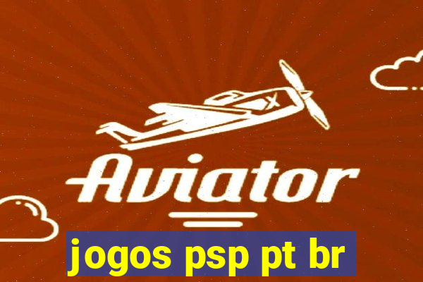 jogos psp pt br